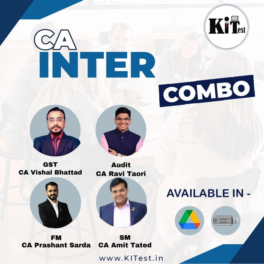 CA Inter Combo (GST,AUDIT,FM and SM)  New Syllabus Regular Batch by CA Ravi Taori, CA Prashant Sarda, Vishal Bhattad ,CA Amit Tated