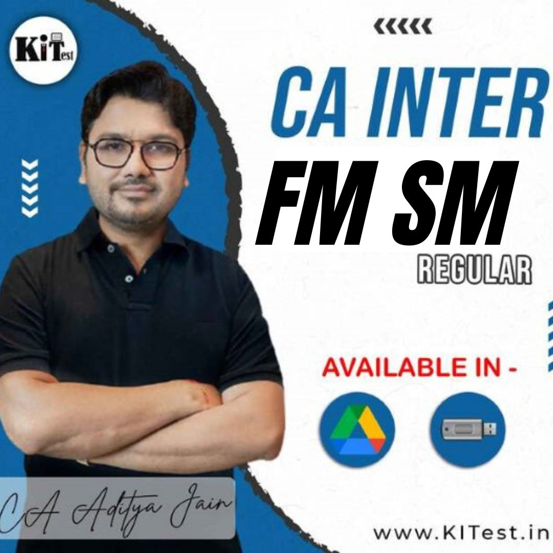 CA Inter FM SM New Syllabus Regular Batch By CA Aaditya Jain