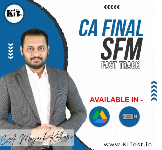 CA Final SFM Fast Track Batch By CA Mayank Kothari