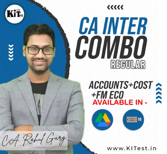 CA Inter Combo (Accounts and Cost and FM Economics) Regular Batch CA Rahul Garg