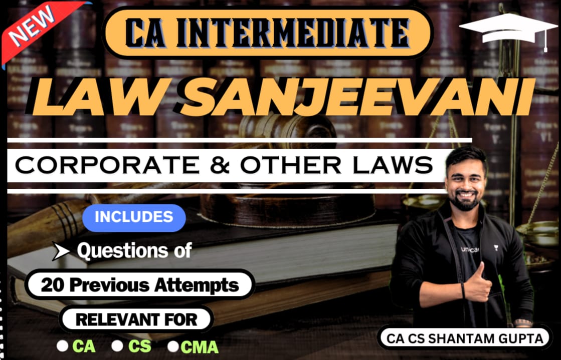 CA Inter Corporate Law and Other Laws Sanjeevani New Book By CA CS Shaantam Gupta