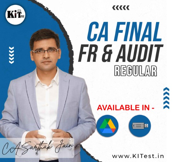CA Final FR and Audit Regular Batch By CA Sarthak Jain