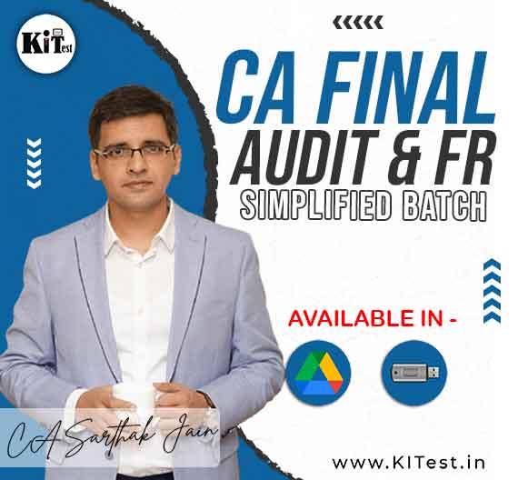 CA Final Audit and FR Simplified Faster Batch By CA Sarthak Jain