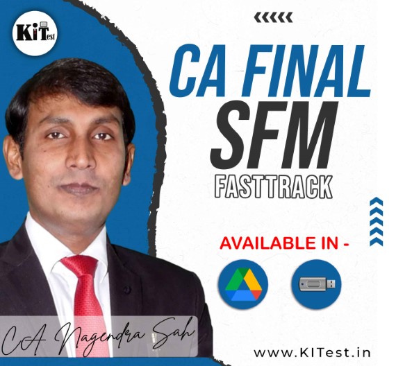 CA Final SFM Fasttrack Batch By CA Nagendra Sah