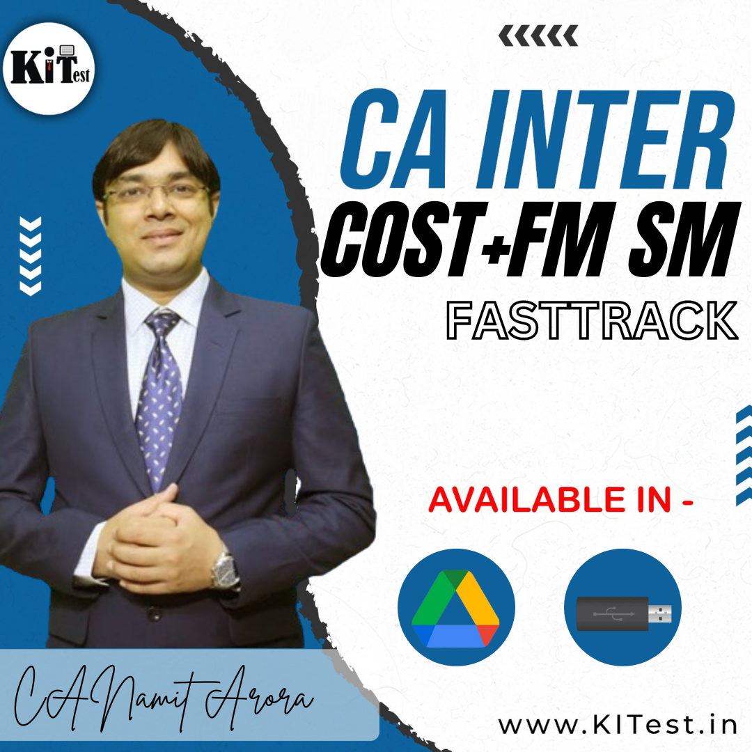 CA Inter Cost FM SM Fasttrack New Syllabus  Batch Combo BY Namit Arora 