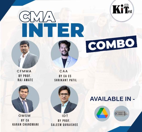 CMA Inter Combo  (CAA and CFMMA and OMSM and IDT ) By CA CS Shrikant Patil, Prof. Raj Awate, CA Karan Chandwani, Prof. Saleem Quraishee