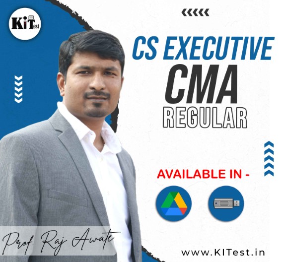 CS Executive Corporate and Management Accounting (CMA) By Prof. Raj Awate