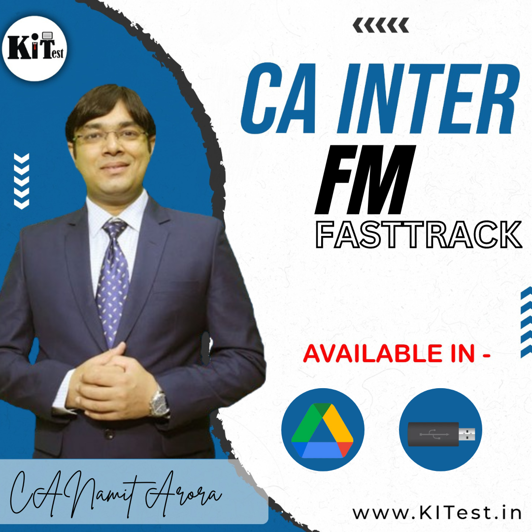 CA Inter FM Only Fasttrack New Syllabus Batch BY Namit Arora