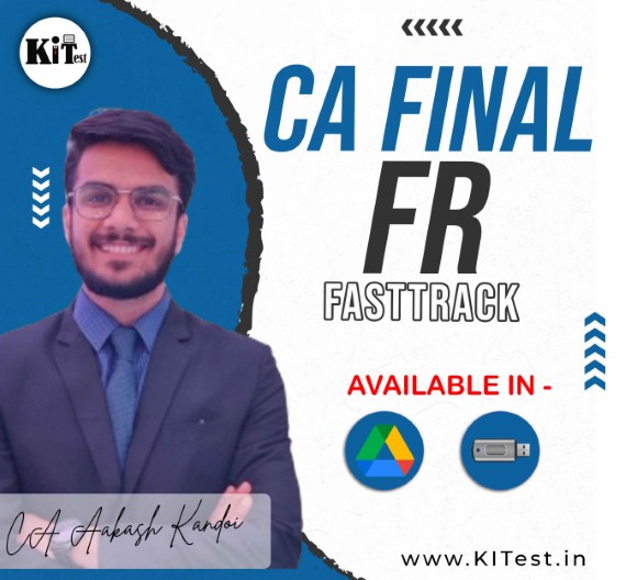 CA Final FR Fasttrack  English New Syllabus Batch By CA Aakash Kandoi