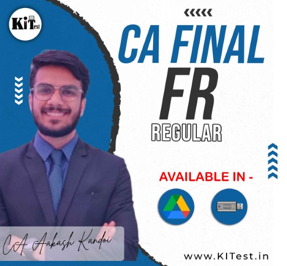 CA Final FR New Syllabus Regular Batch By CA Aakash Kandoi