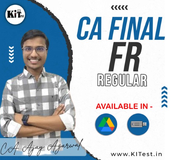 CA Final FR New Syllabus Regular Batch By CA Ajay Agarwal