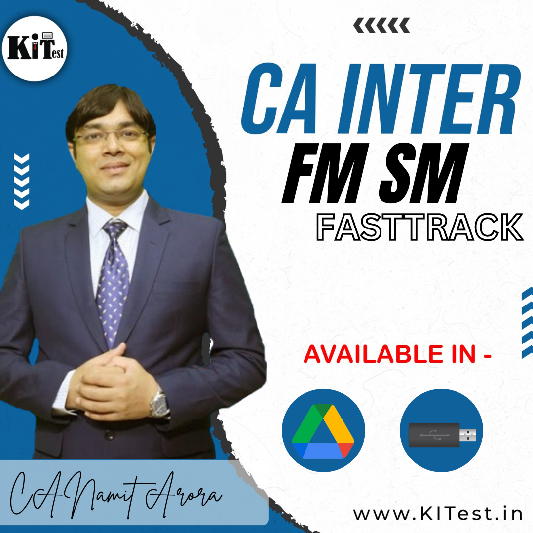 CA Inter FM SM Fasttrack New Syllabus Batch BY Namit Arora