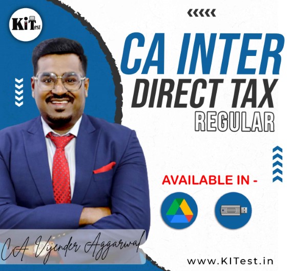 CA Inter Income Tax New Syllabus Regular Batch By CA Vijender Aggarwal