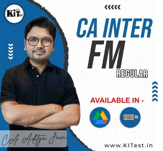 CA Inter FM Financial Management Regular Batch BY CA Aaditya Jain