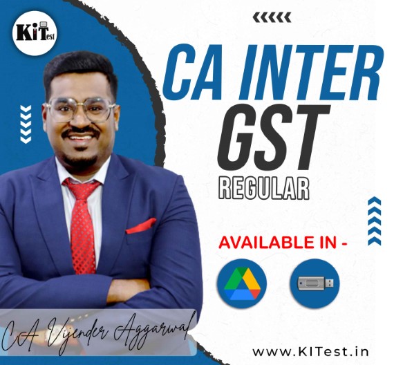 CA Inter GST New Syllabus Regular Batch By CA Vijender Aggarwal