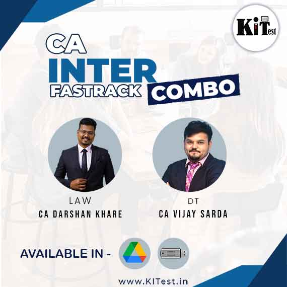 CA Inter Law and DT Fasttrack Batch By CA Darshan Khare and CA Vijay Sarda