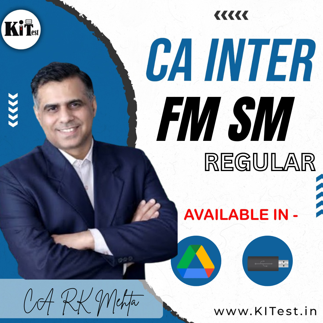 CA Inter FM SM New Syllabus Regular Batch By CA R.K. Mehta