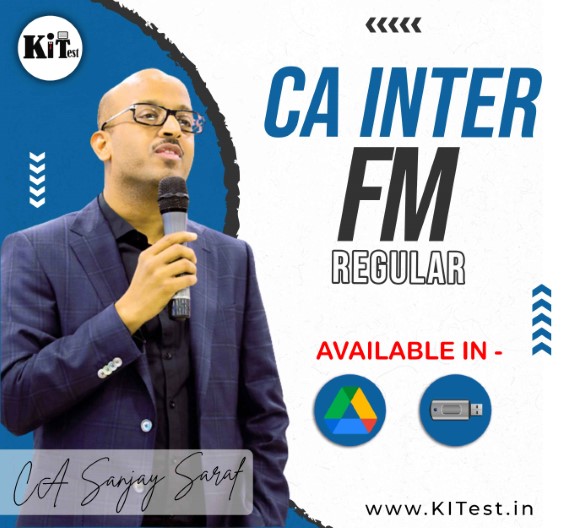 CA Inter FM New Syllabus Regular Batch By CA Sanjay Saraf