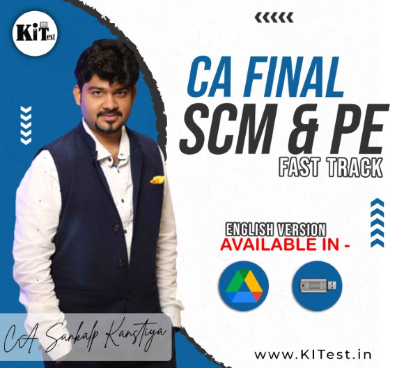 CA Final SCMPE Full English Fasttrack Batch By Sankalp Kanstiya